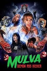 Watch Mulva: Demon Ass Kicker 123movies