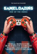 Watch Game Loading: Rise of the Indies 123movies