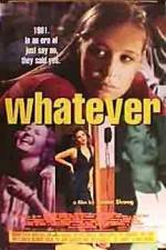Watch Whatever 123movies