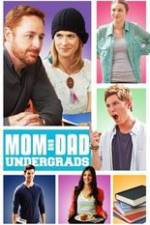 Watch Mom and Dad Undergrads 123movies