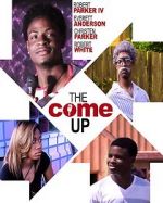 Watch The Come Up 123movies