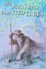 Watch The Man Who Planted Trees (Short 1987) 123movies
