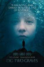 Watch Dig Two Graves 123movies
