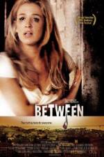 Watch Between 123movies