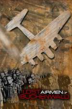Watch Lost Airmen of Buchenwald 123movies