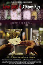 Watch Love Lust & A Room Key 123movies