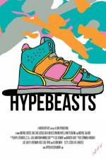 Watch Hypebeasts 123movies