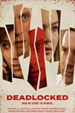 Watch Deadlocked 123movies