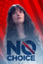 Watch No Choice 123movies