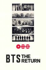 Watch BTS: THE RETURN 123movies