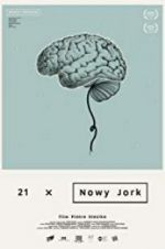 Watch 21 X New York 123movies