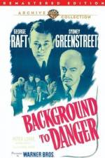 Watch Background to Danger 123movies