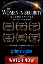 Watch The Women in Security Documentary 123movies