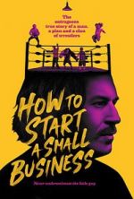 Watch How to Start A Small Business 123movies