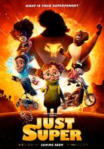 Watch Just Super 123movies