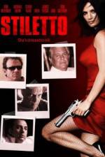 Watch Stiletto 123movies