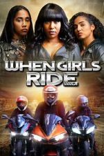 Watch When Girls Ride 123movies