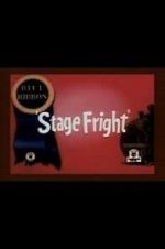 Watch Stage Fright (Short 1940) 123movies