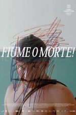 Watch Fiume o Morte! 123movies