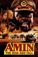 Watch Amin: The Rise and Fall 123movies