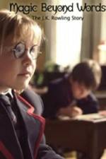 Watch Magic Beyond Words The JK Rowling Story 123movies
