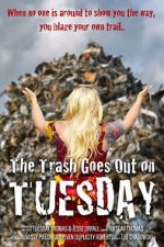 Watch The Trash Goes Out on Tuesday 123movies
