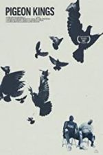 Watch Pigeon Kings 123movies