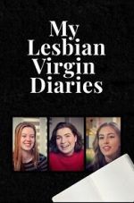 Watch My Lesbian Virgin Diaries 123movies