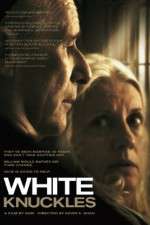 Watch White Knuckles 123movies