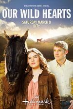Watch Our Wild Hearts 123movies
