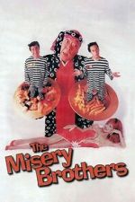 Watch The Misery Brothers 123movies