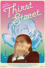 Watch Thirst Street 123movies