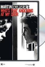 Watch Who's That Knocking at My Door 123movies
