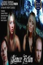 Watch Seance Fiction 123movies