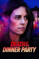 Watch Death at the Dinner Party 123movies