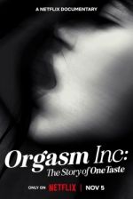 Watch Orgasm Inc: The Story of OneTaste 123movies