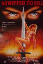 Watch Stripped to Kill 123movies