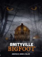 Watch Amityville Bigfoot 123movies