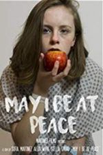 Watch May I Be at Peace 123movies