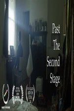 Watch Past the Second Stage 123movies