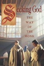 Watch Seeking God: The Way of the Monk 123movies
