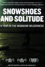 Watch Snowshoes And Solitude 123movies