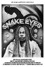 Watch Snake Eyes (Short 2019) 123movies