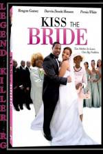 Watch Kiss the Bride 123movies