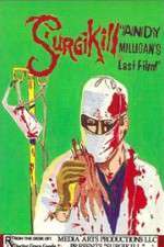 Watch Surgikill 123movies