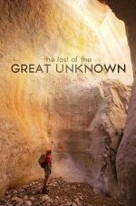 Watch Last of the Great Unknown 123movies
