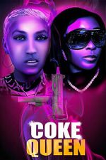 Watch Coke Queen 123movies