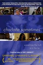 Watch Charlotte Sometimes 123movies