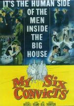Watch My Six Convicts 123movies