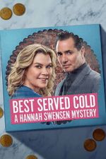Watch Best Served Cold: A Hannah Swensen Mystery 123movies